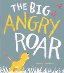 Cover of The Big Angry Roar